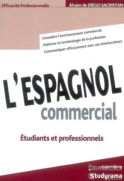 L'espagnol commercial : étudiants et professionnels