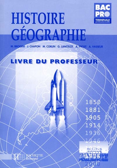 Histoire-géographie, terminale bac pro : livre du professeur