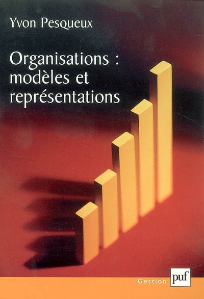 Organisations : modèles et représentations