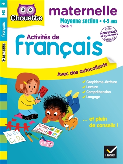 Activités de français, maternelle moyenne section, 4-5 ans : cycle 1 : nouveaux programmes
