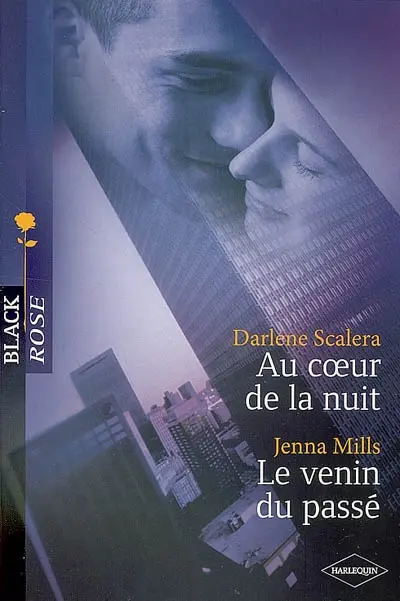 Au coeur de la nuit. Le venin du passé