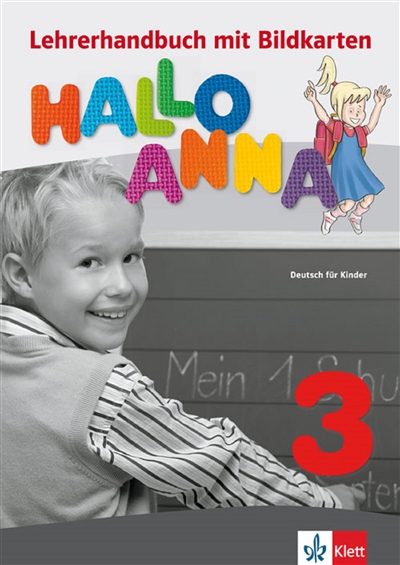 Hallo Anna 3 : Lehrerhandbuch mit Bildkarten und Kopiervorlagen