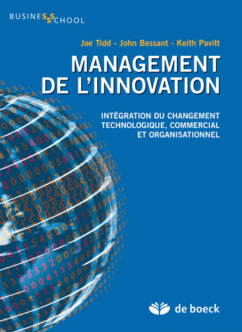 Management de l'innovation : intégration du changement technologique, commercial et organisationnel