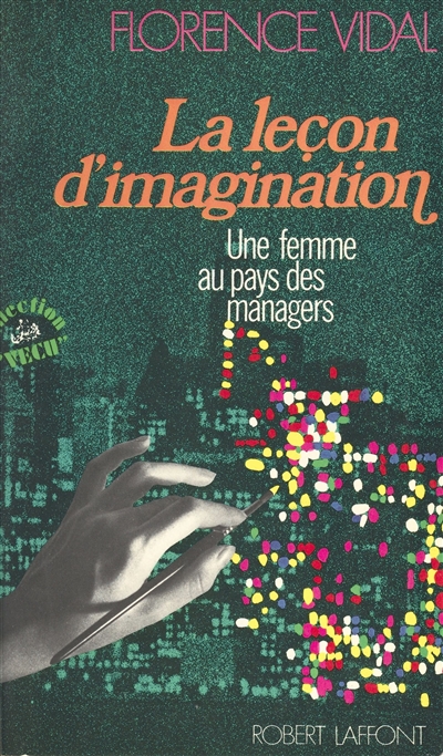 La Leçon d'imagination : une femme au pays des managers