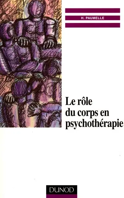 Le rôle du corps en psychothérapie