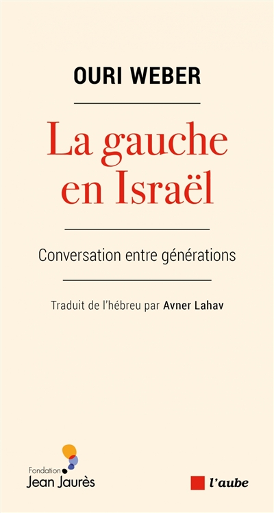 La gauche en Israël :...