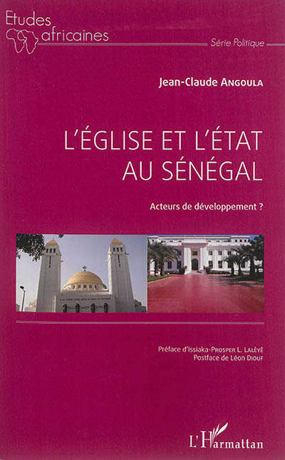 L'Eglise et l'Etat au Sénégal : acteurs de développement ?