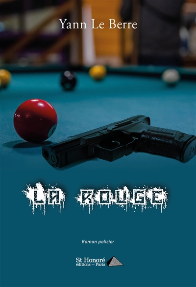 La rouge : roman policier