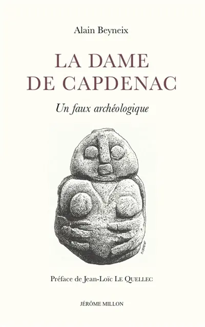 La dame de Capdenac : un faux archéologique