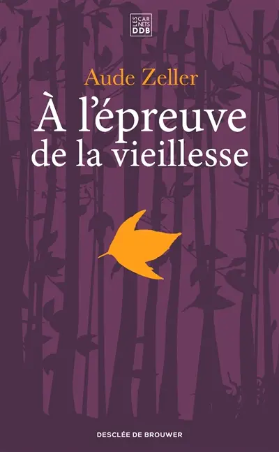 A l'épreuve de la vieillesse
