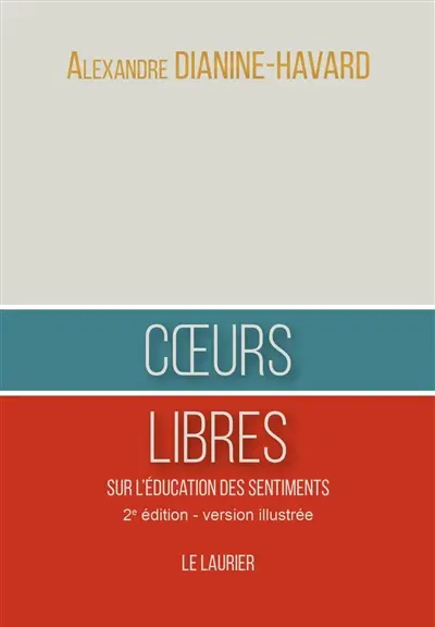 Coeurs libres : sur l'éducation des sentiments