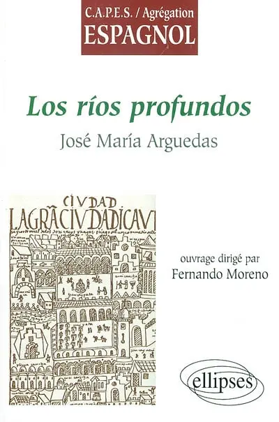 Los rios profundos : José Maria Arguedas