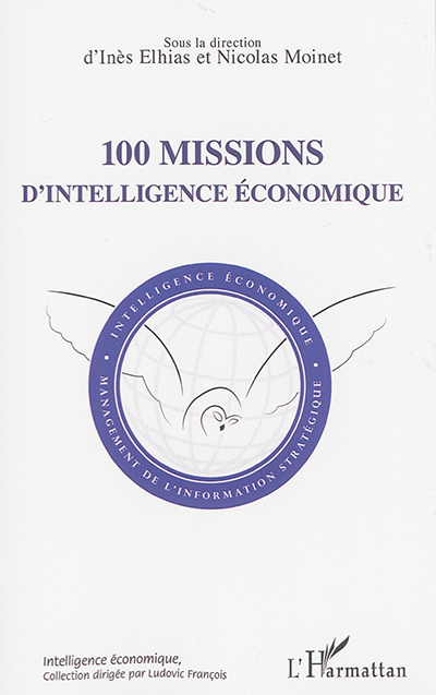 Cent missions d'intelligence économique