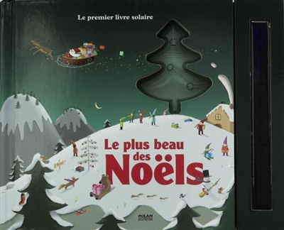 Le plus beau des Noëls : le premier livre solaire