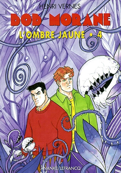 Bob Morane : l'Ombre jaune. Vol. 4