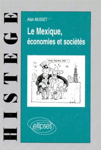 Le Mexique, économies et sociétés