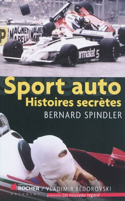 Sport auto : histoires secrètes