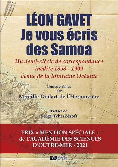 Je vous écris des Samoa : un demi-siècle de correspondance inédite 1858-1909 venue de la lointaine Océanie