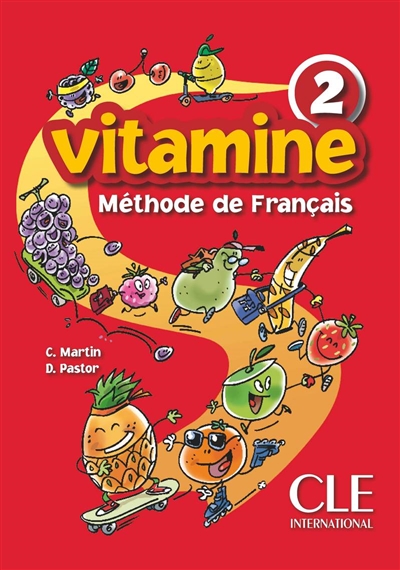 Vitamine 2 : méthode de français : livre de l'élève