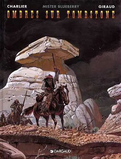 Mister Blueberry. Vol. 25. Ombres sur Tombstone