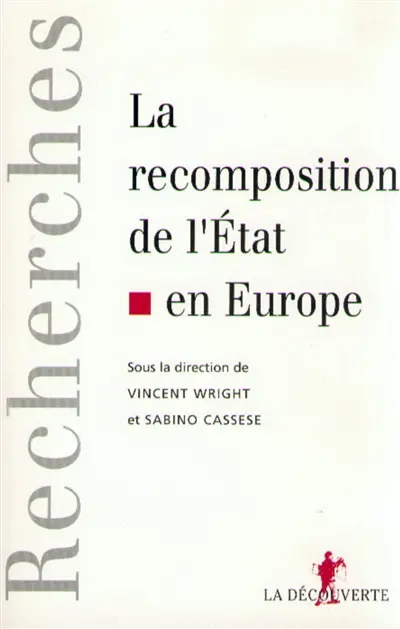 La recomposition de l'Etat en Europe
