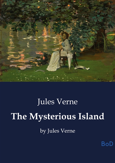 The Mysterious Island : by...