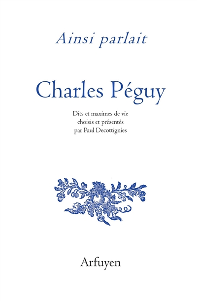 Ainsi parlait Charles Péguy