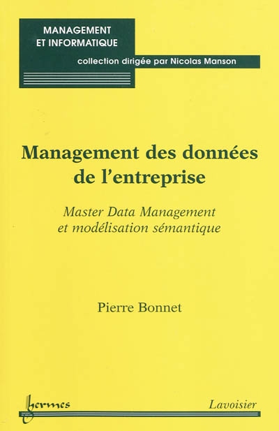 Management des données de l'entreprise : Master Data Management et modélisation sémantique