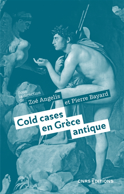 Cold cases en Grèce antique...