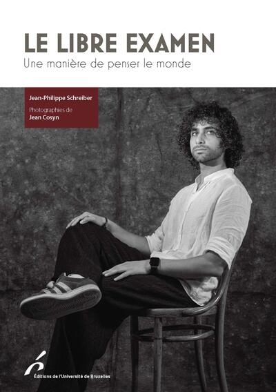 Le libre examen : une...
