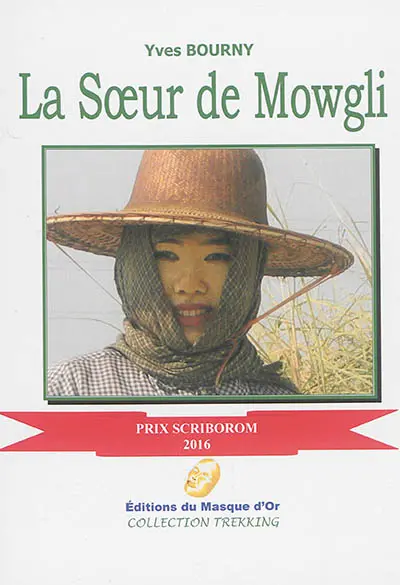 La soeur de Mowgli : le génocide lent des musulmans de Birmanie