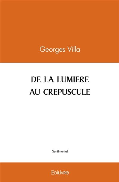 De la lumiere au crepuscule