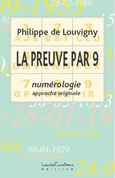 La preuve par 9 : numérologie, approche originale