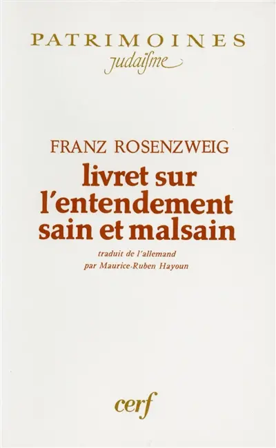 Livret sur l'entendement sain et malsain