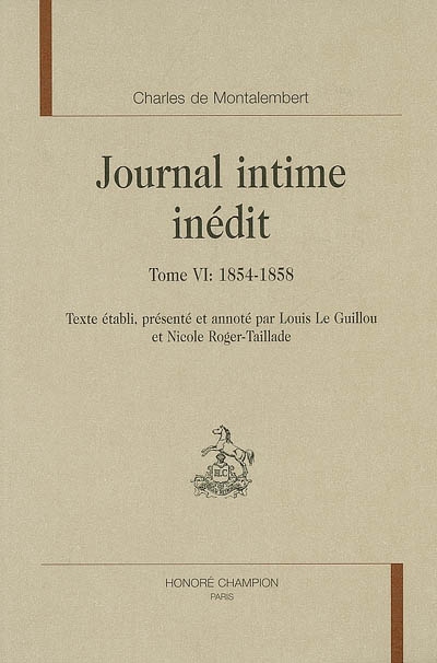 Journal intime inédit. Vol. 6. 1854-1858