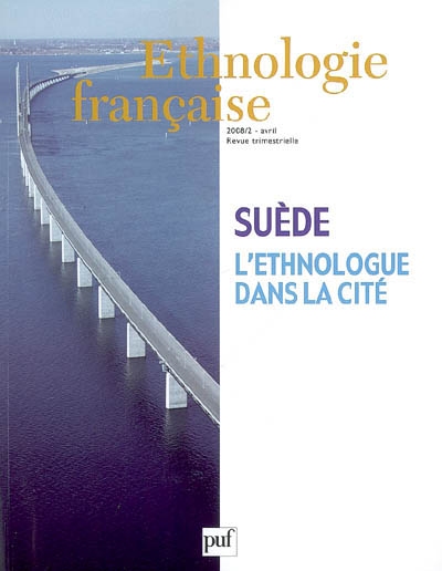 Ethnologie française, n° 2 (2008). Suède : l'ethnologie dans la cité