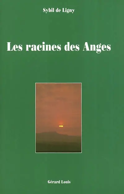 Les racines des anges