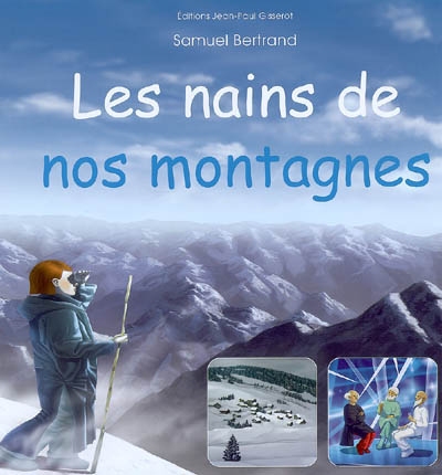 Les nains de nos montagnes