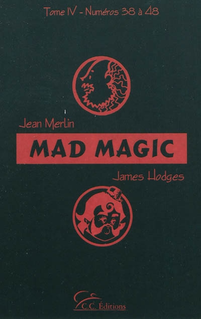 Mad Magic. Vol. 4. Numéros 38 à 48