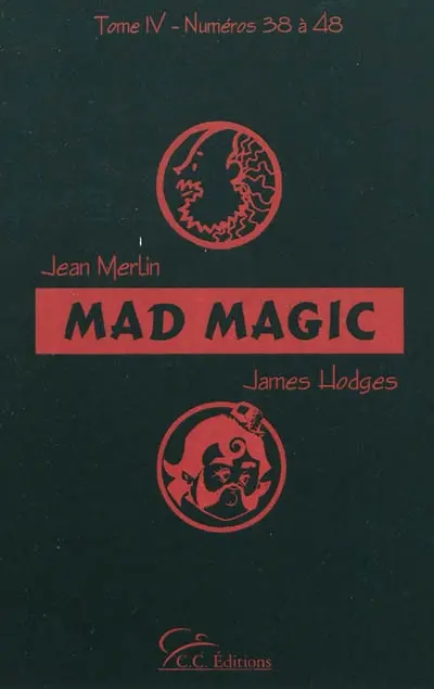 Mad Magic. Vol. 4. Numéros 38 à 48