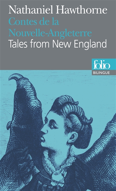 Contes de la Nouvelle-Angleterre. Tales from New England