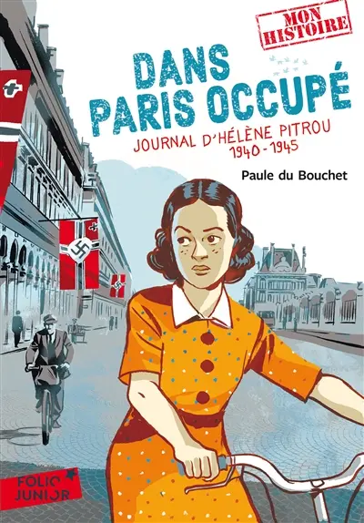 Dans Paris occupé : journal d'Hélène Pitrou, 1940-1945