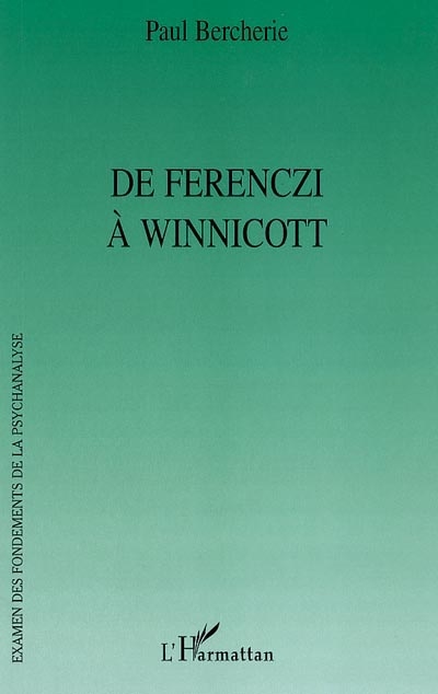 De Ferenczi à Winnicott