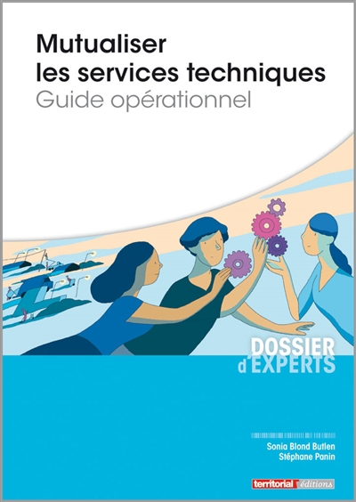 Mutualiser les services techniques : guide opérationnel