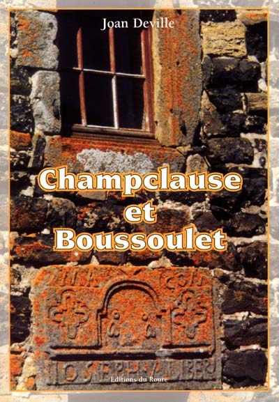 Champclause et Boussolet