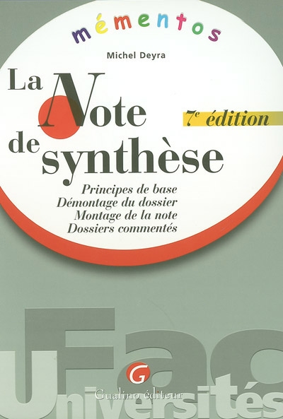 La note de synthèse :...