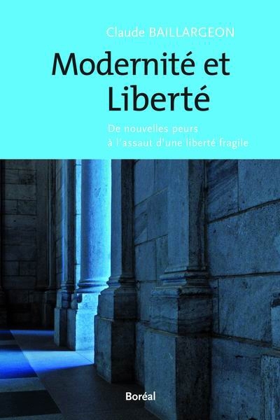 Modernité et liberté : de...