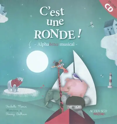 C'est une ronde ! : alphabêtes musical