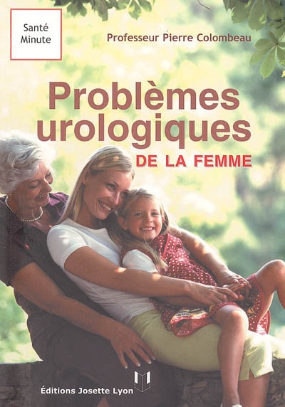Problèmes urologiques de la femme