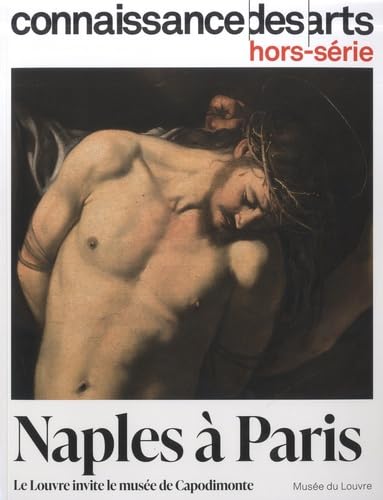 Naples à Paris : le Louvre...